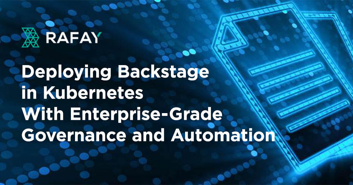 Image for How to Deploy Backstage in Kubernetes With Enterprise-Grade Governance and Automation