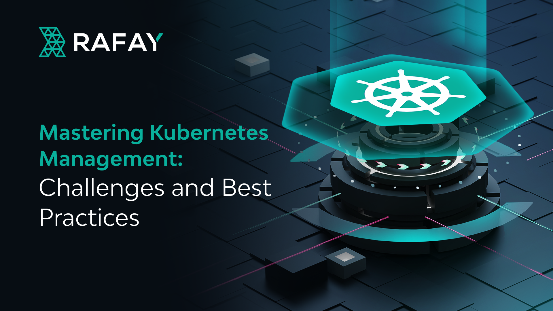 Image for Mastering Kubernetes Management: Challenges and Best Practices